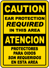 Bilingual Caution Ear Protection Required In This Area Sign