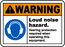 Loud Noise Hearing Protection Required Sign
