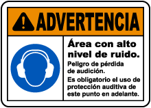 Spanish Warning Loud Noise Area Risk of Hearing Loss Sign