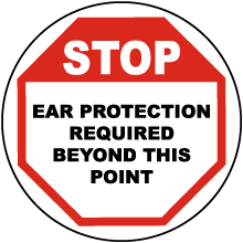Stop Ear Protection Required Floor Sign