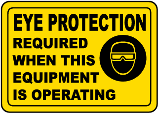 Eye Protection Required Label
