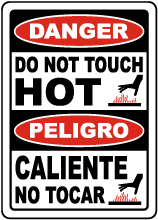 Bilingual Danger Do Not Touch Hot Sign