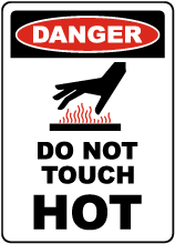 Danger Do Not Touch Hot Sign