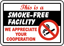 This Is A Smoke-Free Facility Sign