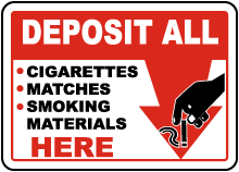 Deposit Smoking Materials Here Sign