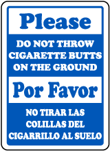 Bilingual No Cigarette Butts on The Ground Sign