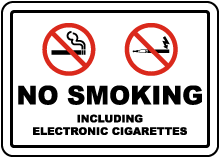 No Smoking Including Electronic Cigarettes Sign