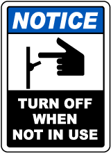Turn Off When Not In Use Sign