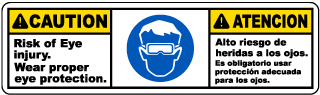 Bilingual Wear Proper Eye Protection Label