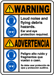 Bilingual Ear and Eye Protection Required Label