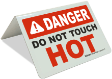 Danger Do Not Touch Hot Tent Sign