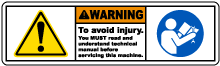 To Avoid Injury Read Manual Label