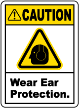 Caution Wear Ear Protection Label