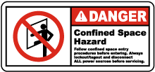 Danger Follow Entry Procedures Label