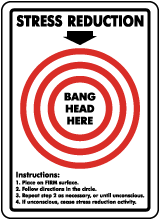 Stress Reduction Sign