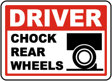 Driver Chock Rear Wheels Label