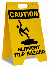 Caution Slippery Trip Hazard Floor Sign