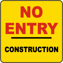 No Entry Construction Label