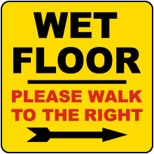 Wet Floor Walk To The Right Label