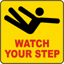 Watch Your Step Label