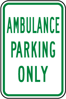 Ambulance Parking Only Sign