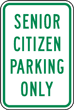 Senior Citizen Parking Only Sign