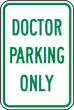Doctor Parking Only Sign