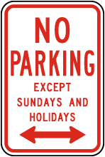 No Parking Except Sundays (Double Arrow) Sign