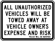 Unauthorized Vehicles Towed Sign