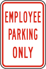 Employee Parking Only Sign