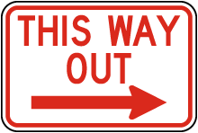 This Way Out (Right Arrow) Sign