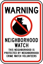 Neighborhood Watch Sign