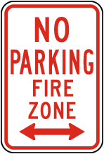 No Parking Fire Zone (Double Arrow) Sign