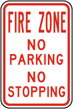 Fire Zone No Parking No Stopping Sign