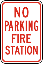 No Parking Fire Station Sign