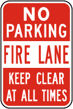 Fire Lane Keep Clear At All Times Sign