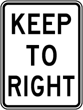 Keep to Right Sign