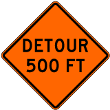Detour 500 FT Sign