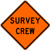 Survey Crew Sign - X4592