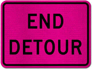 Pink End Detour Sign