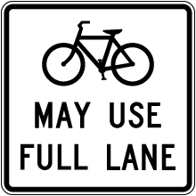 Bicycles May Use Full Lane Sign