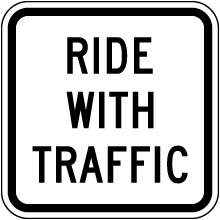 Ride With Traffic Sign