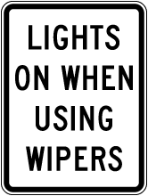 Lights On When Using Wipers Sign