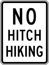 No Hitch Hiking Sign