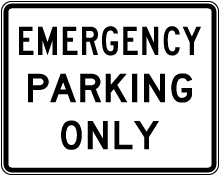 Emergency Parking Only Sign