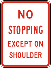 No Stopping Except On Shoulder Sign