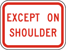 Except On Shoulder Sign