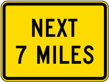Next 7 Miles Sign