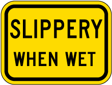 Slippery When Wet Sign