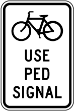Use Ped Signal Sign